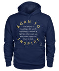 BORN TO INSPIRE Hoodie