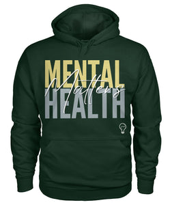 Mental Health Matters Hoodie