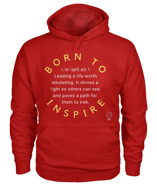BORN TO INSPIRE Hoodie