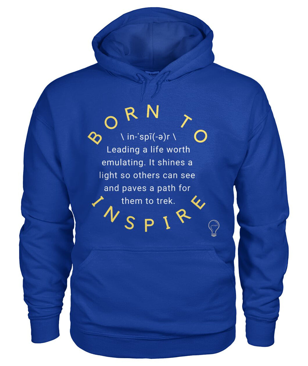 BORN TO INSPIRE Hoodie