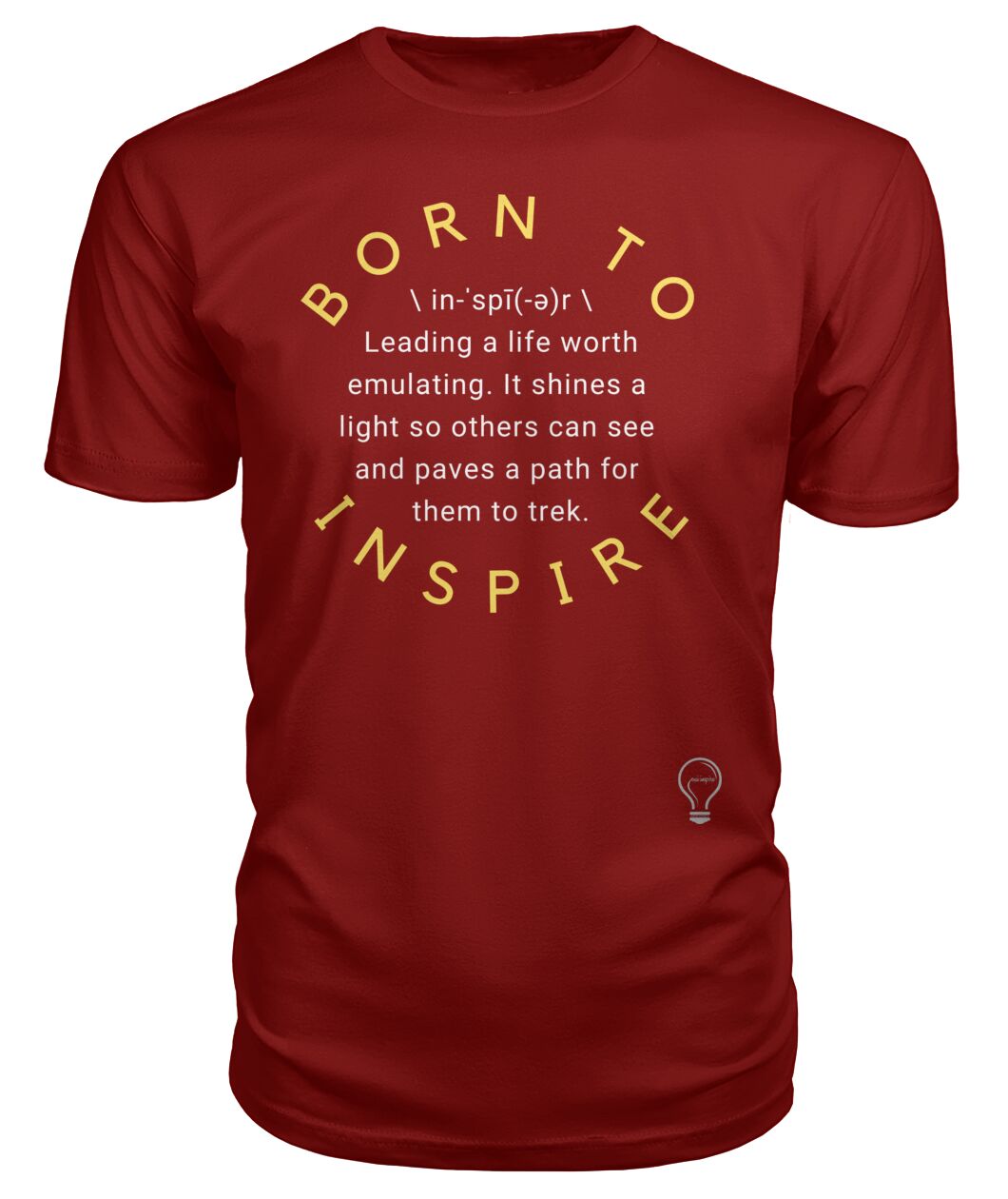 BORN TO INSPIRE Tee