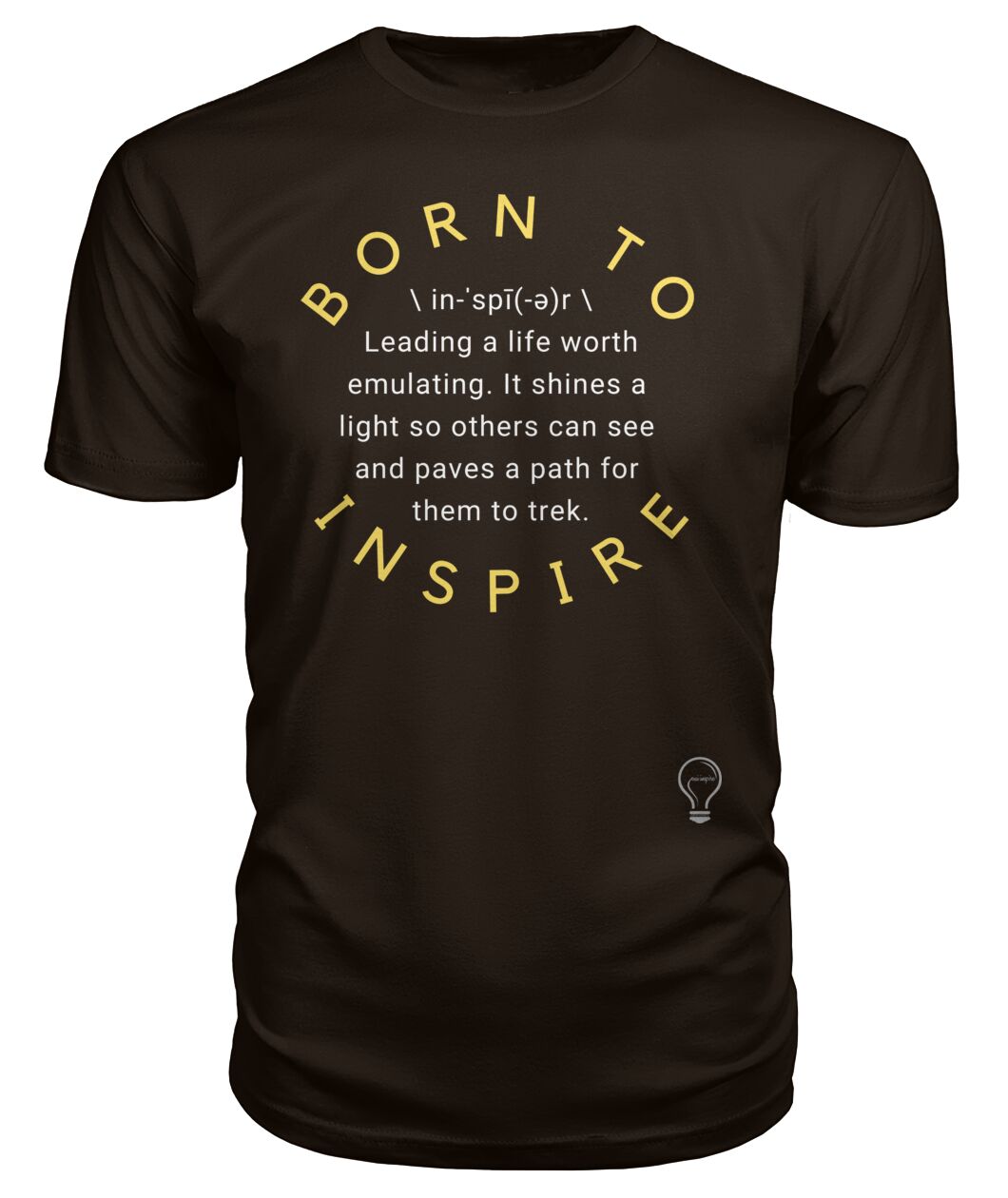 BORN TO INSPIRE Tee