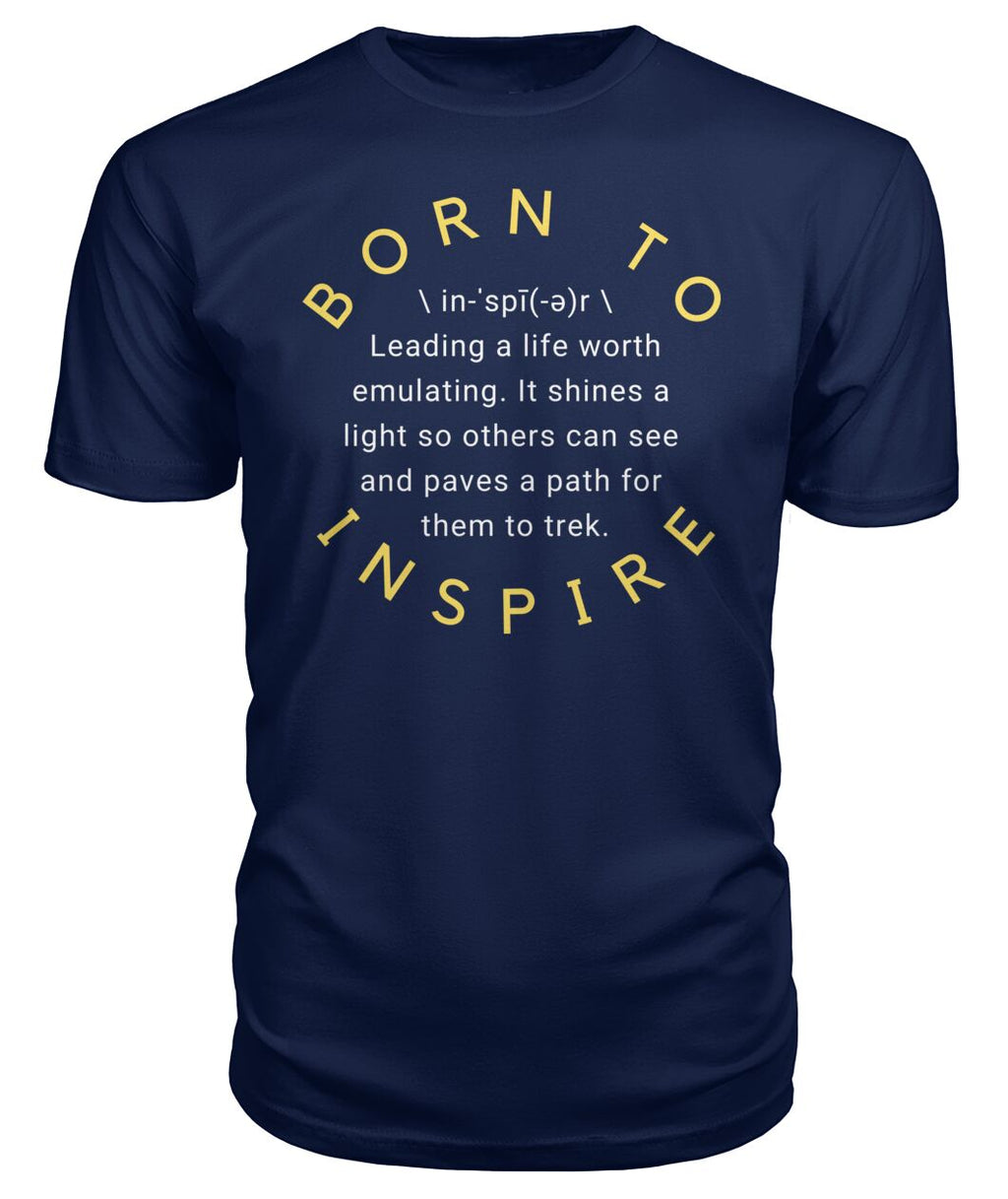 BORN TO INSPIRE Tee