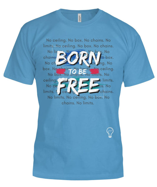 The BORN TO BE FREE Tee