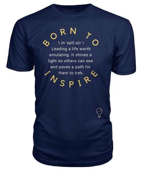 BORN TO INSPIRE Tee