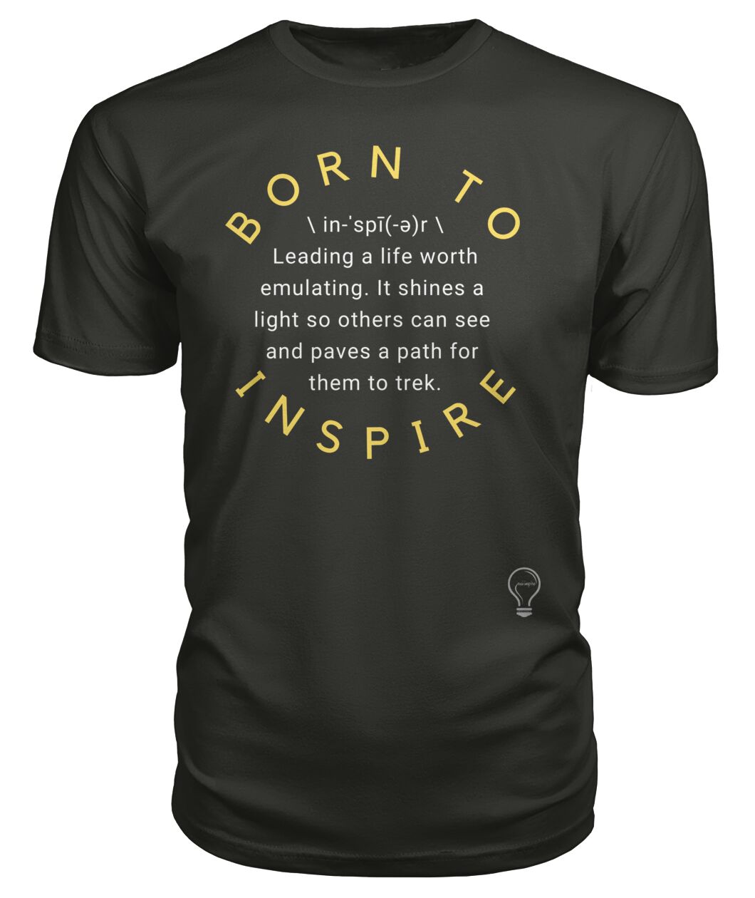 BORN TO INSPIRE Tee