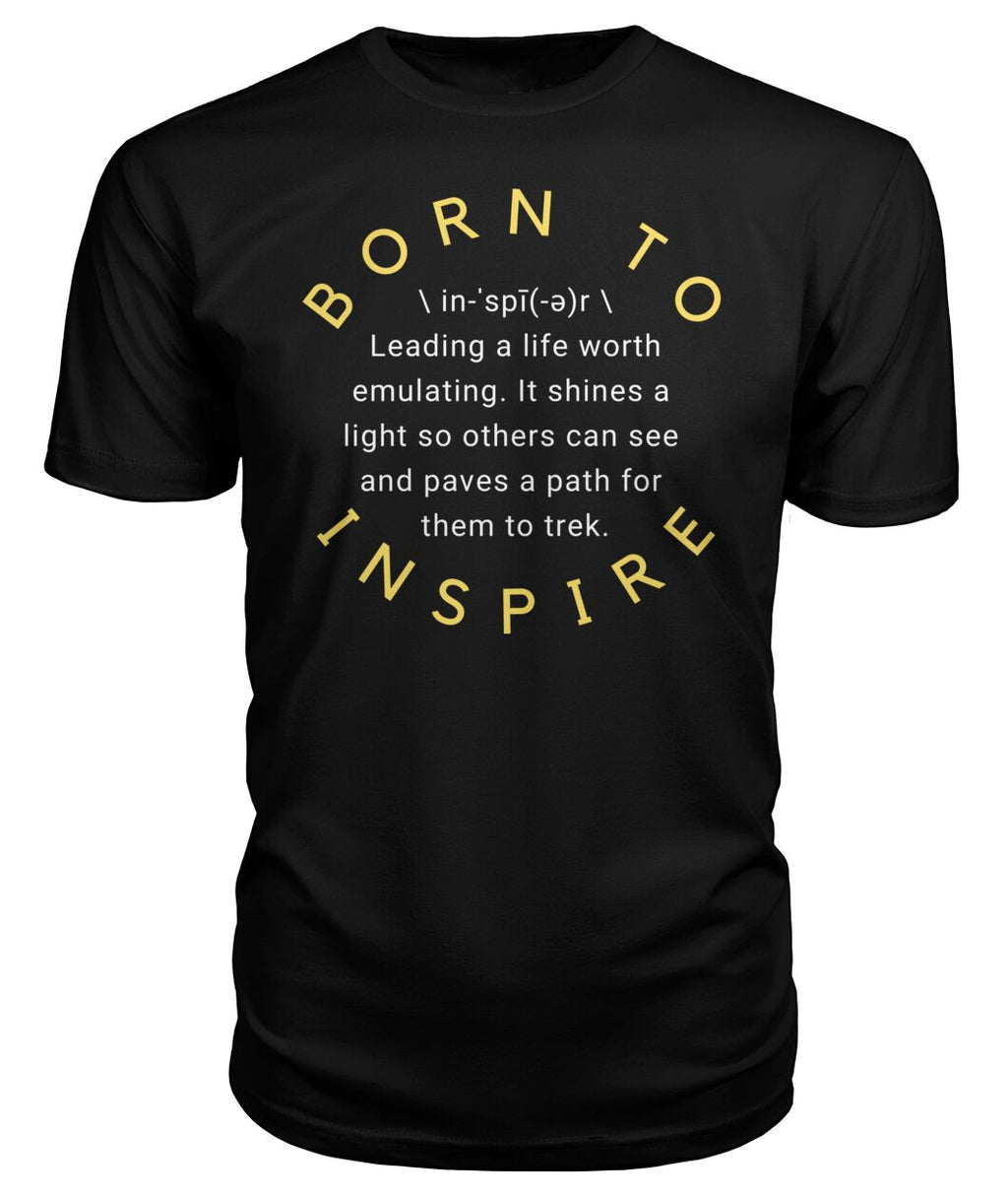 BORN TO INSPIRE Tee