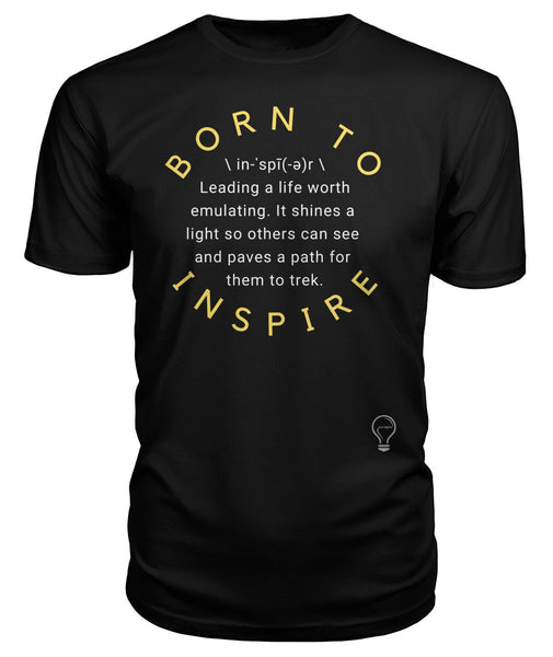 BORN TO INSPIRE Tee