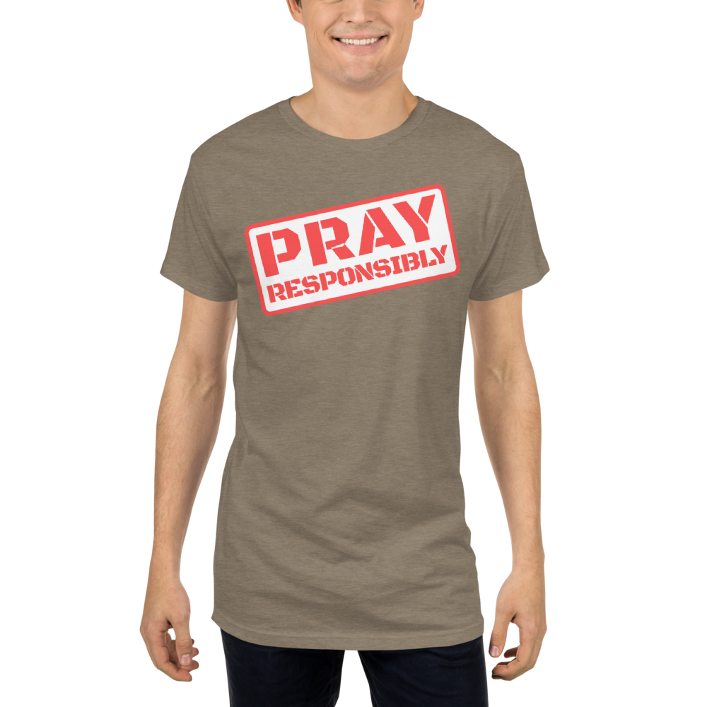 PRAY RESPONSIBLY Long Body Tee
