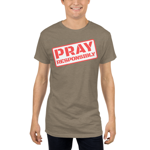 PRAY RESPONSIBLY Long Body Tee