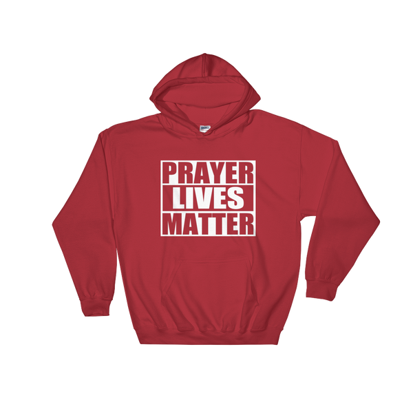 PRAYER LIVES MATTER hoodie