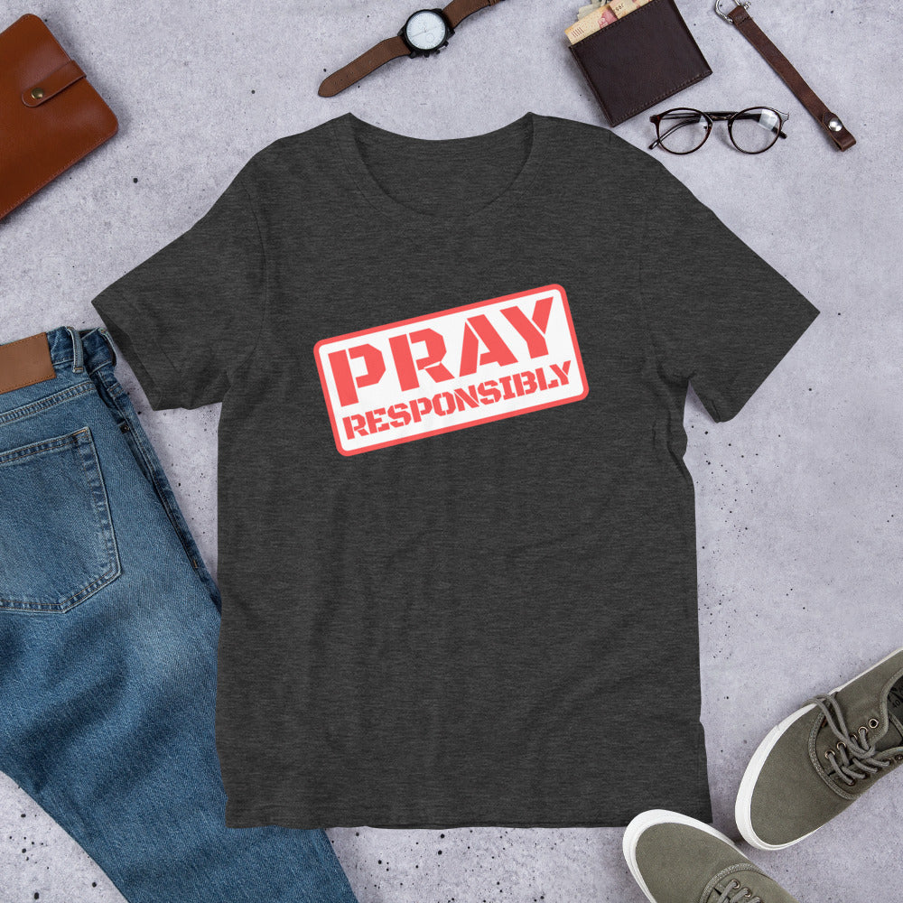 PRAY RESPONSIBLY Tee