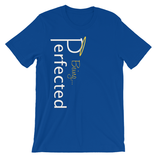 Being Perfected tee