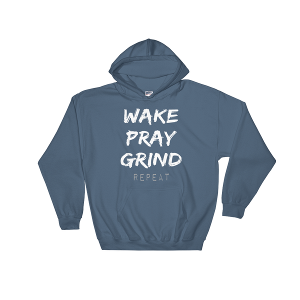 WAKE.PRAY.GRIND hoodie