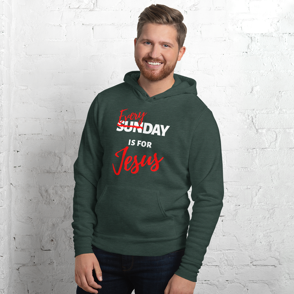 EVERYDAY FOR JESUS hoodie