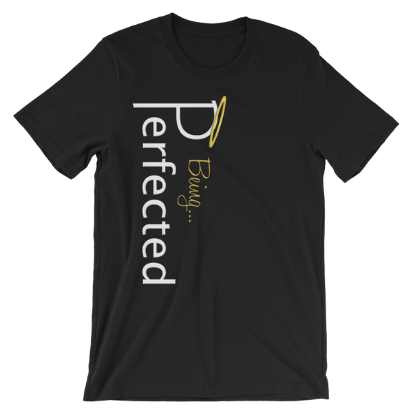 Being Perfected tee