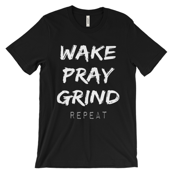 Wake.Pray.Grind tee