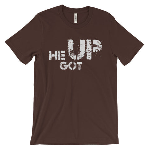 HE GOT UP tee