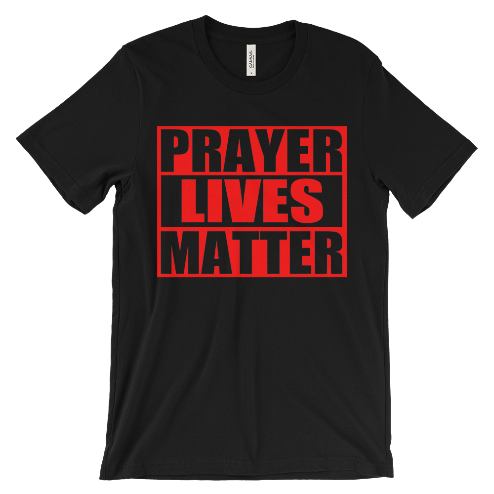 PRAYER LIVES MATTER tee - (Red Design)