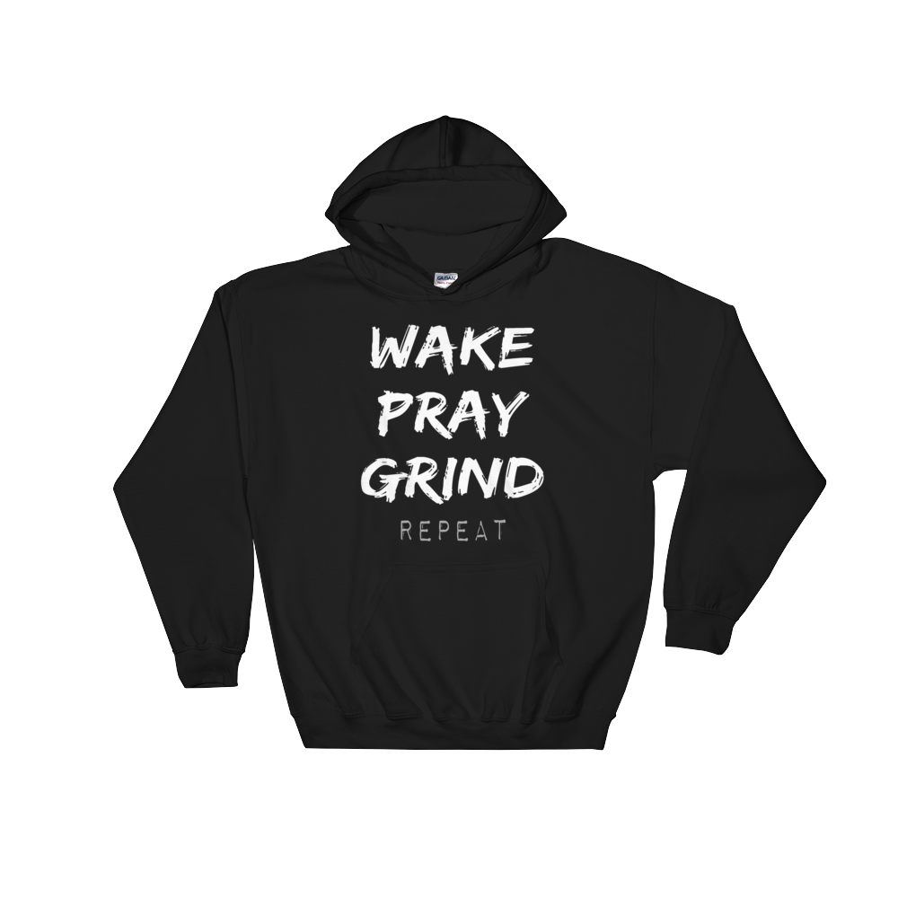 WAKE.PRAY.GRIND hoodie