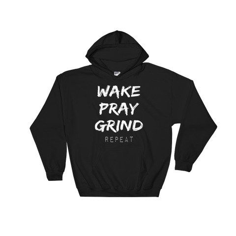 WAKE.PRAY.GRIND hoodie