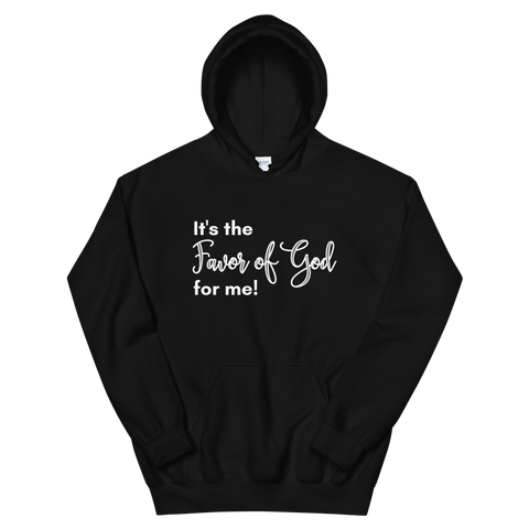 It's the Favor... Hoodie