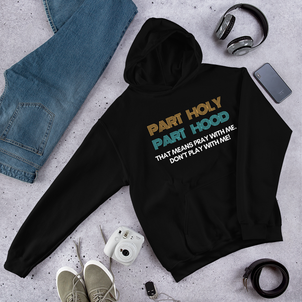Hood & Holy Hoodie