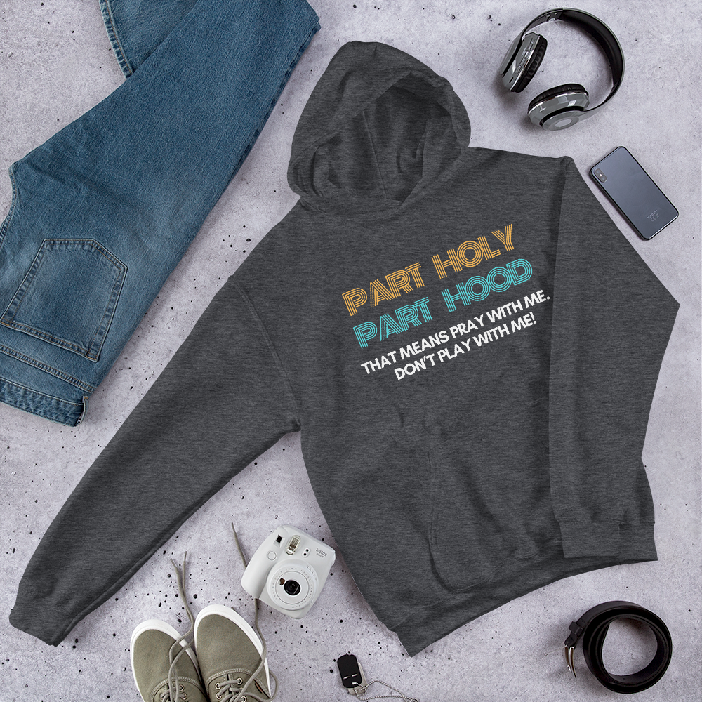 Hood & Holy Hoodie