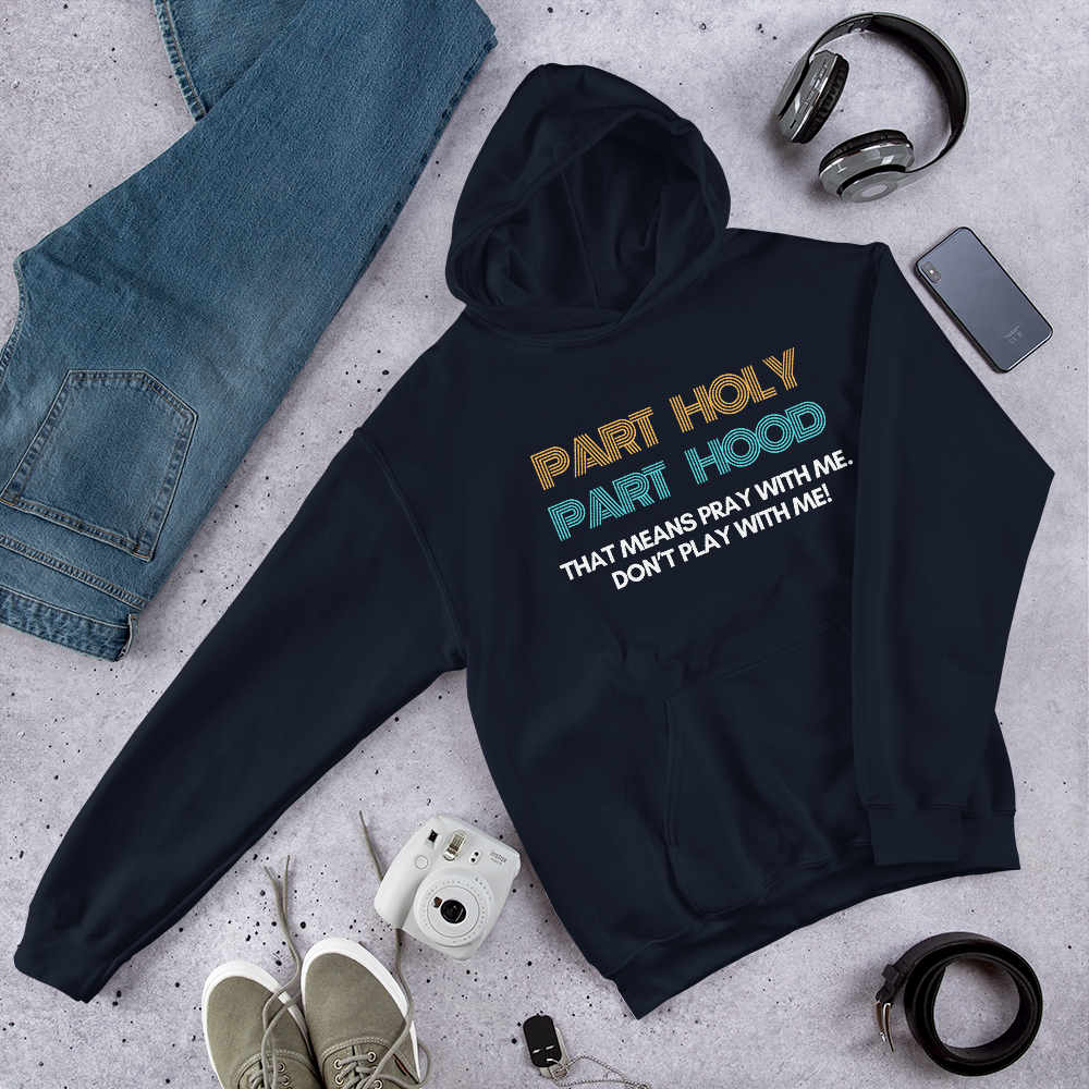 Hood & Holy Hoodie